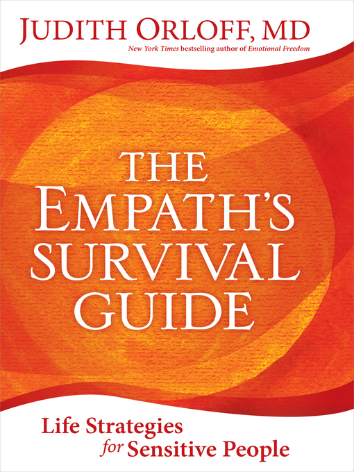 Title details for The Empath's Survival Guide by Judith Orloff - Wait list